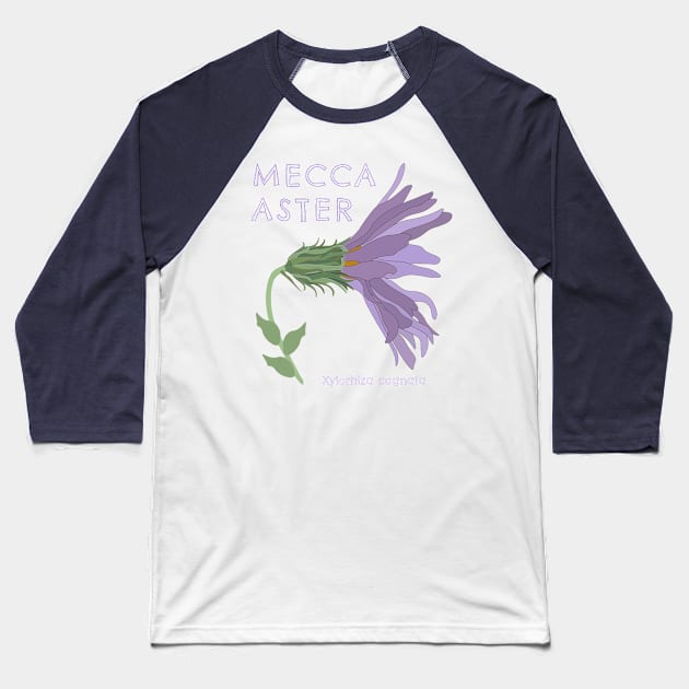 Orocopia Mountains Wilderness- Mecca Aster Baseball T-Shirt by Spatium Natura